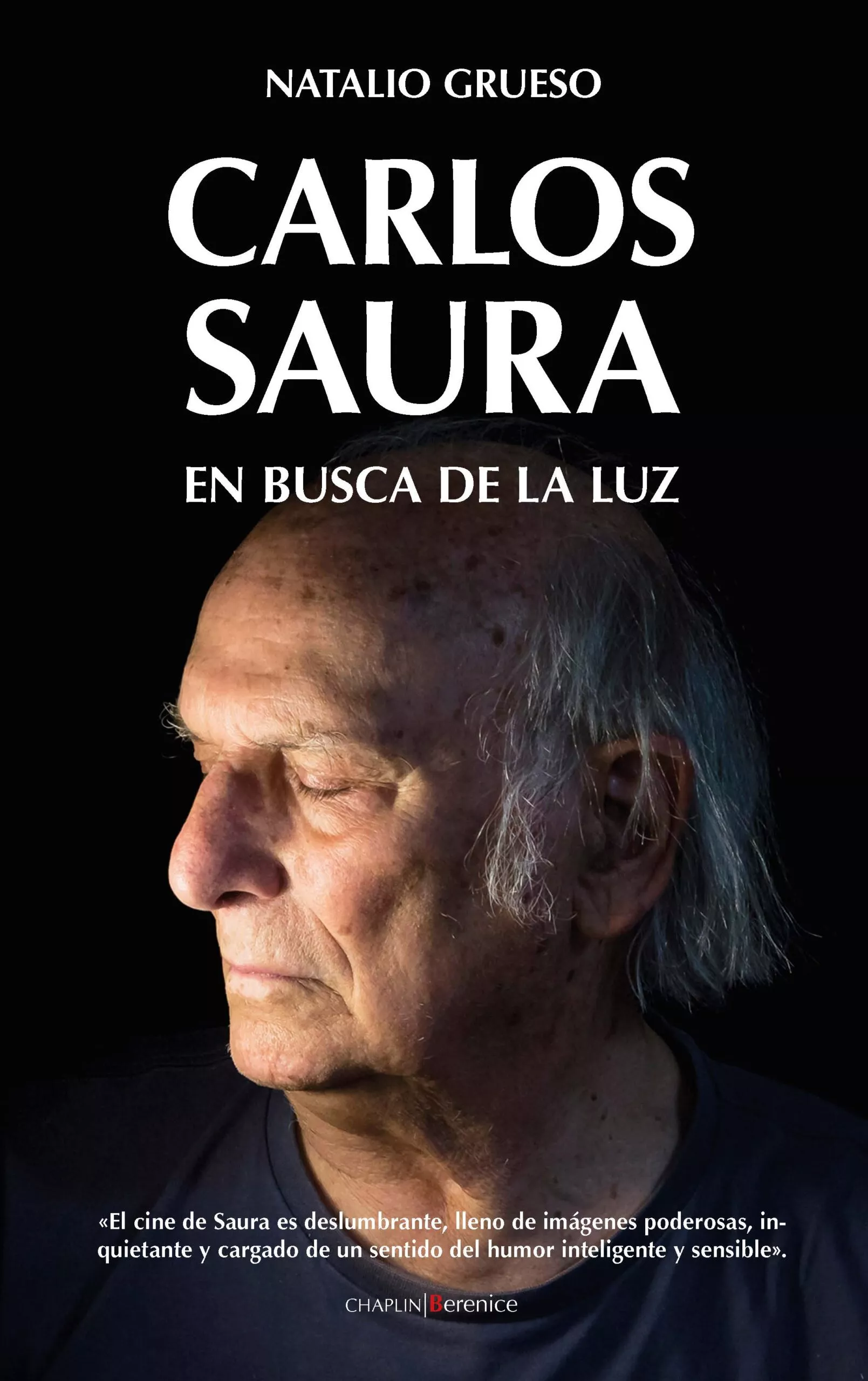 Portada del Libro Carlos Saura: En Busca De La Luz de Natalio Grueso Rodriguez - 9788417954550