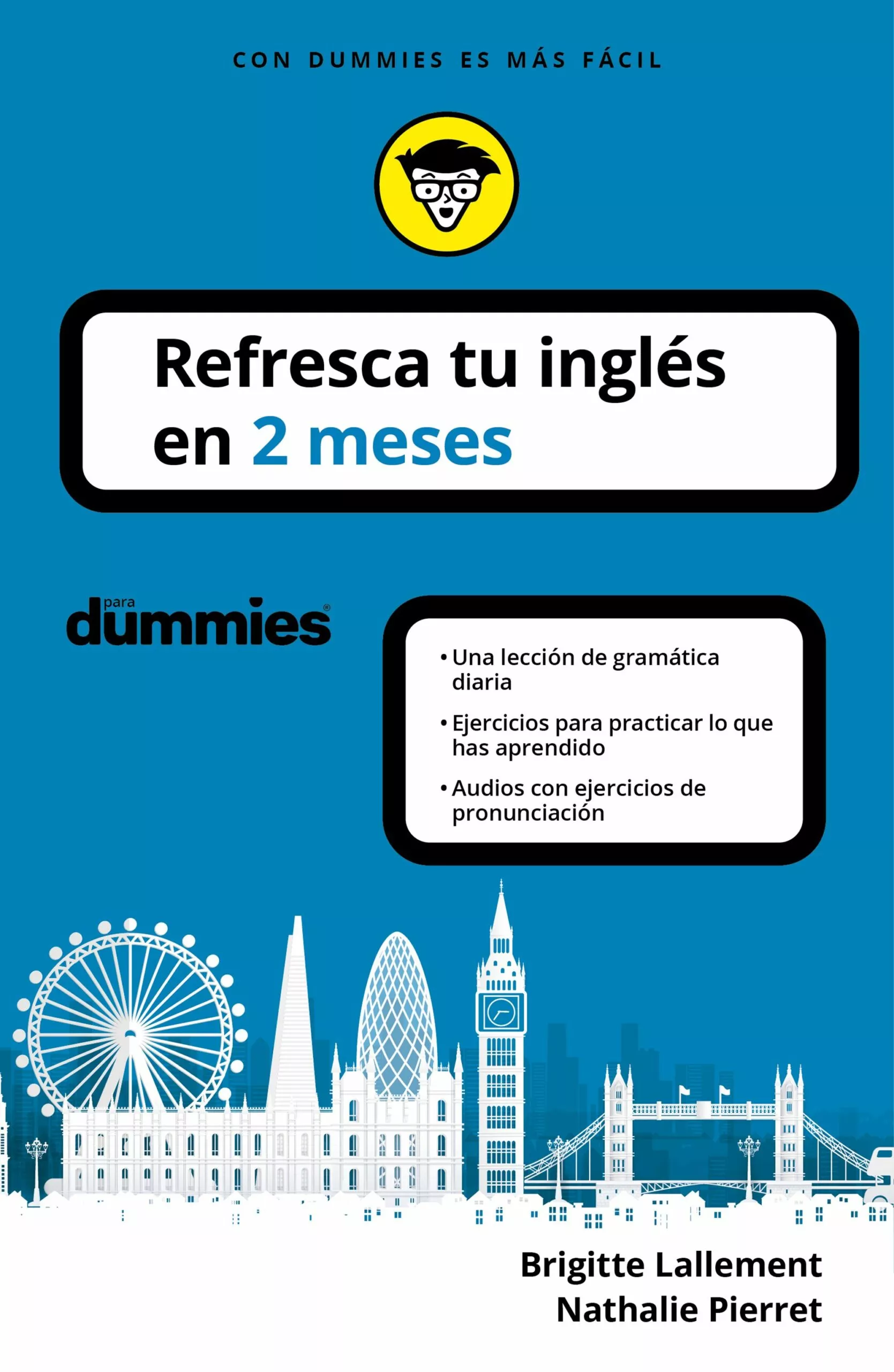 Portada del Libro Refresca Tu Ingles En 2 Meses (Para Dummies) de Nathalie Pierret - 9788432905742