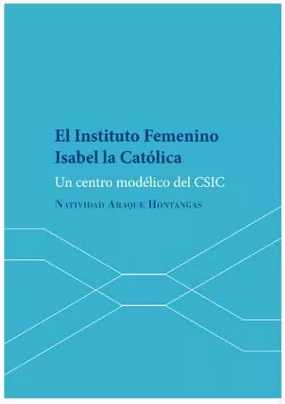 Portada del Libro El Instituto Femenino Isabel La Catolica: Un Centro Modelico Del Csic de Natividad Arque Hontangas - 9788413244266