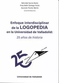 Portada del Libro Enfoque Interdisciplinar De La Logopedia En La Universidad De Val Lado de Natividad Garcia Atares - 9788413200392
