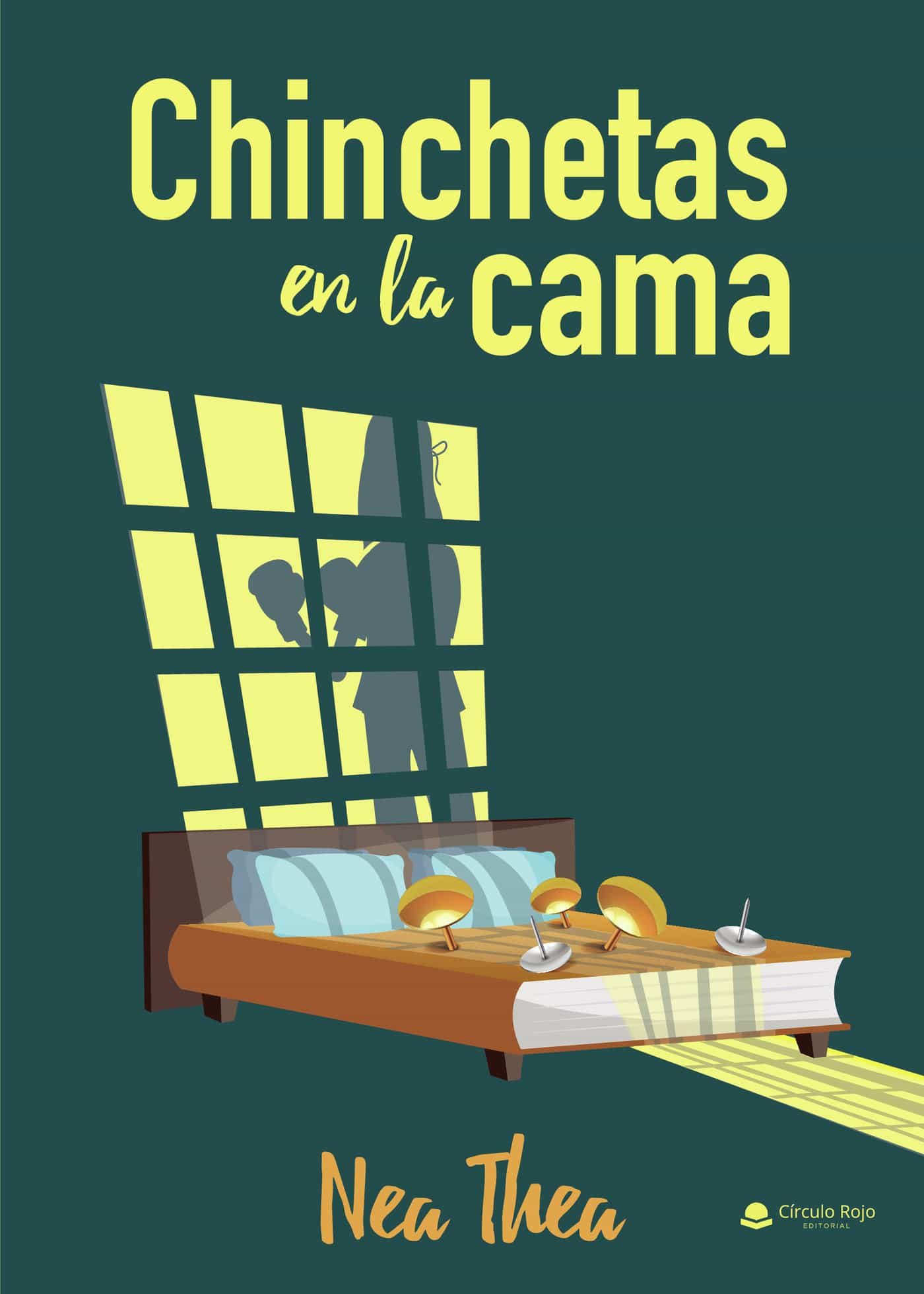 Portada del Libro Chinchetas En La Cama de Nea Thea - 9788413630106