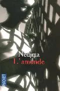 Portada del Libro L Amande: Recit Intime de Nedjma - 9782266148498