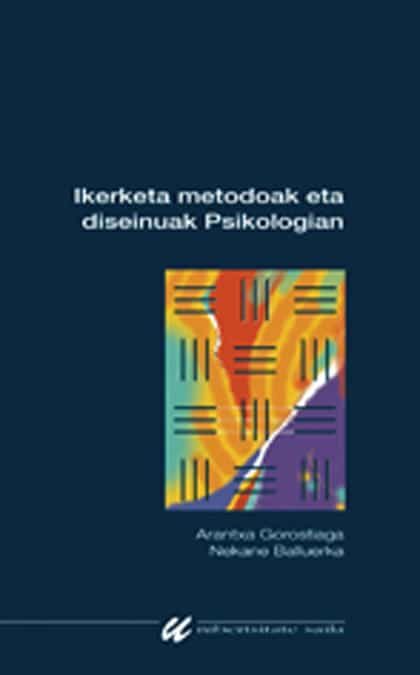 Portada del Libro Ikerketa Metodoak Eta Diseñuak Psikologian de Nekane Balluerka Lasa - 9788497463898