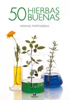 Portada del Libro 50 Hierbas Buenas de Nekane Martiarena - 9788498430172
