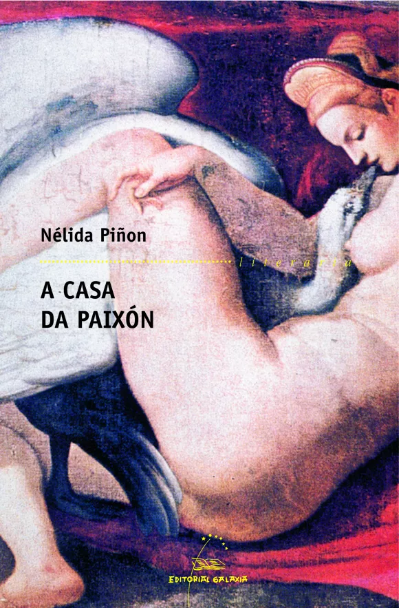 Portada del Libro A Casa Da Paixon de Nelida Piñon - 9788482889504