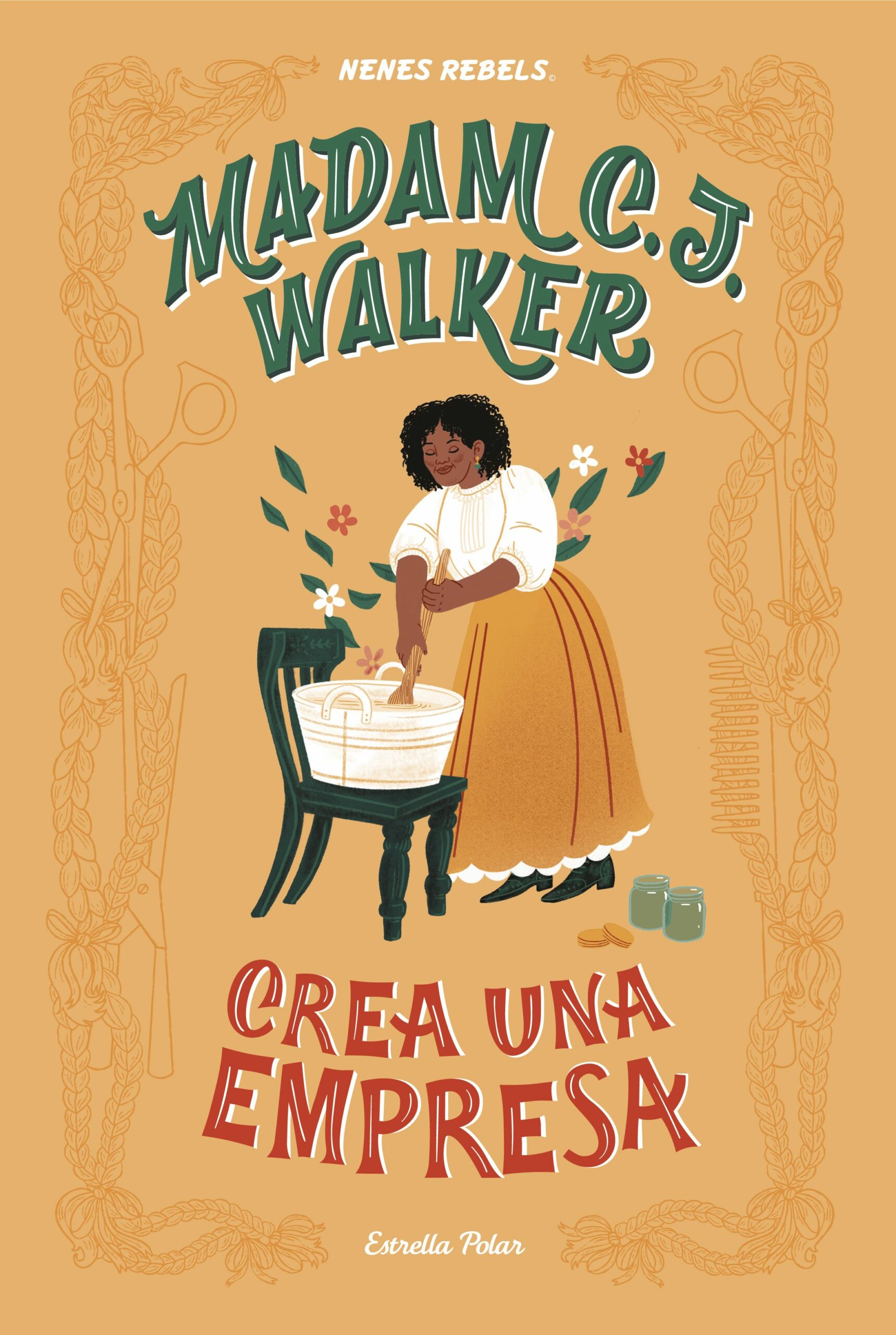 Portada del Libro Madam C. J. Walker. Crea Una Empresa de Nenes Rebels - 9788418134340