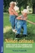 Portada del Libro Niños Celosos de Nessia Laniado - 9788497990394