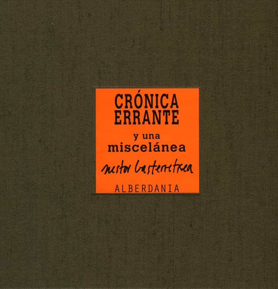 Portada del Libro Cronica Errante Y Una Miscelanea de Nestor Basterretxea - 9788496310940