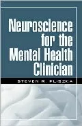 Portada del Libro Neuroscience For The Mental Health Clinician de - 9781593850784