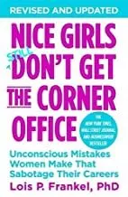 Portada del Libro Nice Girls Don T Get The Corner Office : Unconscious Mistakes Women Ma de - 9781455558896