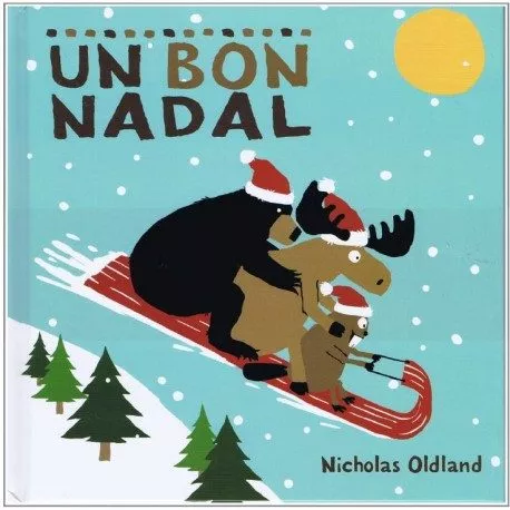 Portada del Libro Un Bon Nadal de Nicholas Oldland - 9788415315629