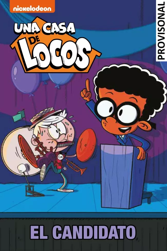 Portada del Libro El Candidato (Una Casa De Locos) de Nickelodeon - 9788448855291