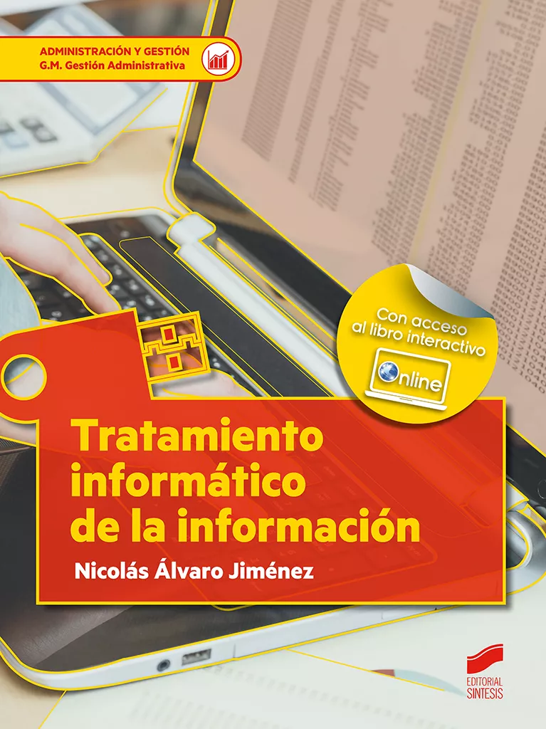 Portada del Libro Tratamiento Informatico De La Informacion (Grado Medio Gestion Adminis de Nicolas Alvaro Jimenez - 9788491714040