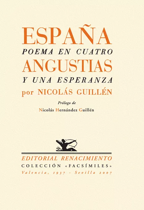 Portada del Libro España: Poema En Cuatro Angustias Y Una Esperanza de Nicolas Guillen - 9788484722939