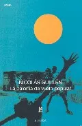 Portada del Libro La Paloma De Vuelo Popular de Nicolas Guillen - 9789500306652