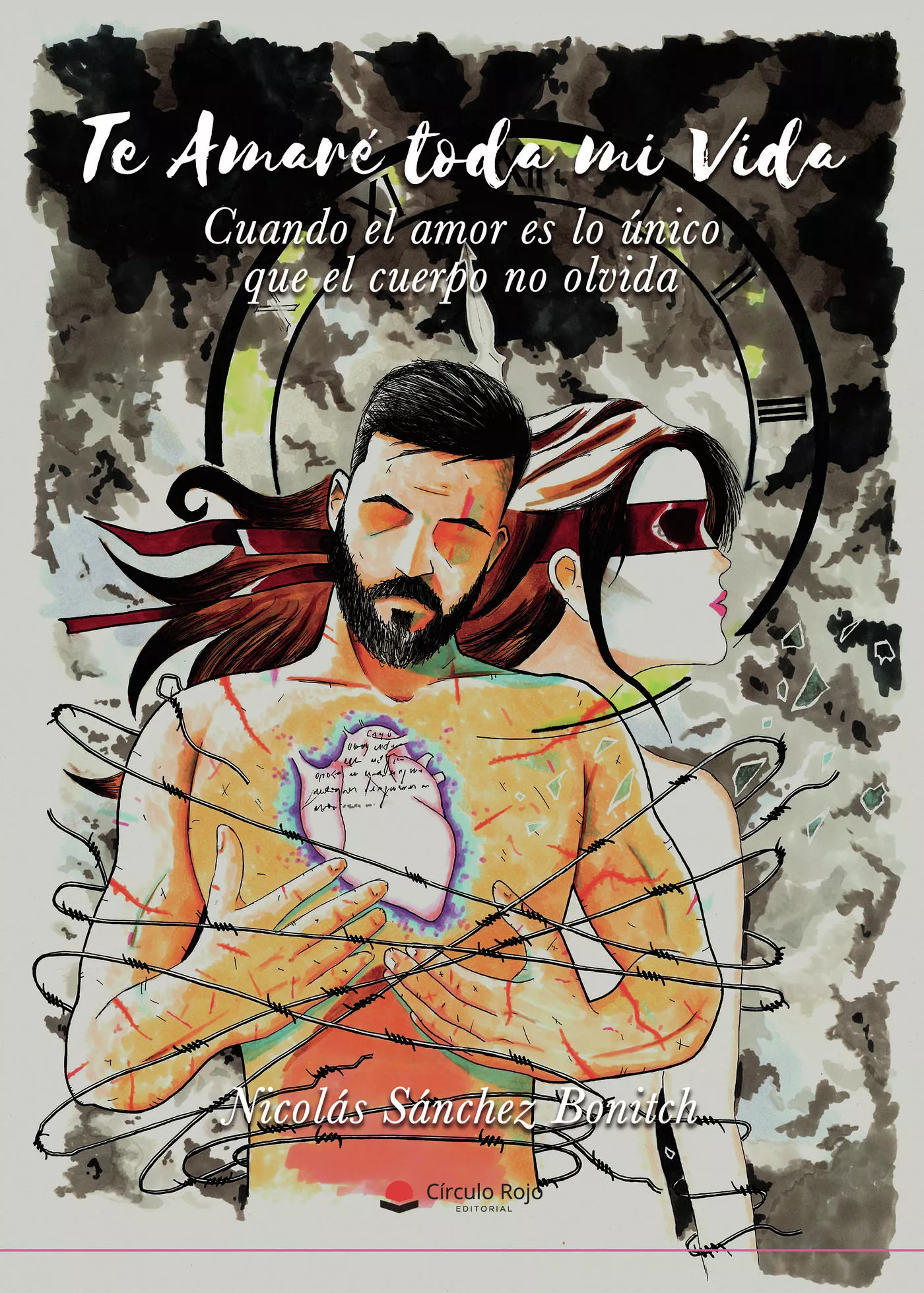 Portada del Libro Te Amare Toda Mi Vida de Nicolas Sanchez Bonitch - 9788413387130