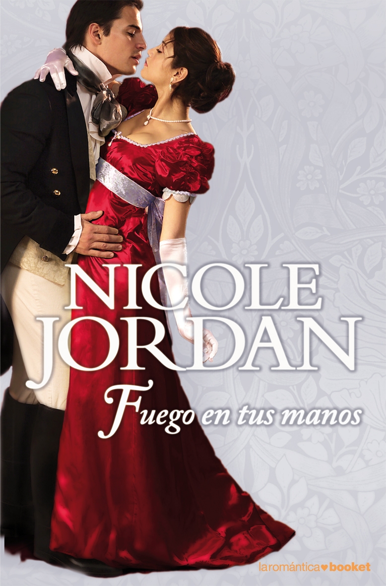 Portada del Libro Fuego En Tus Manos de Nicole Jordan - 9788408074908