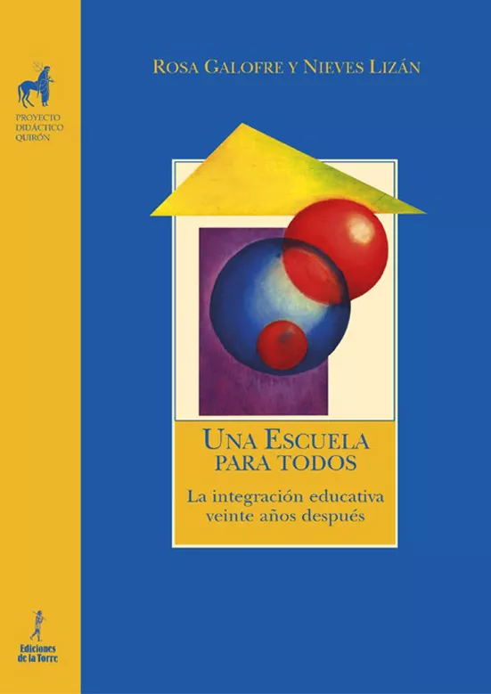 Portada del Libro Una Escuela Para Todos: La Integracion Educativa Veinte Años Desp Ues de Nieves Lizan - 9788479603427