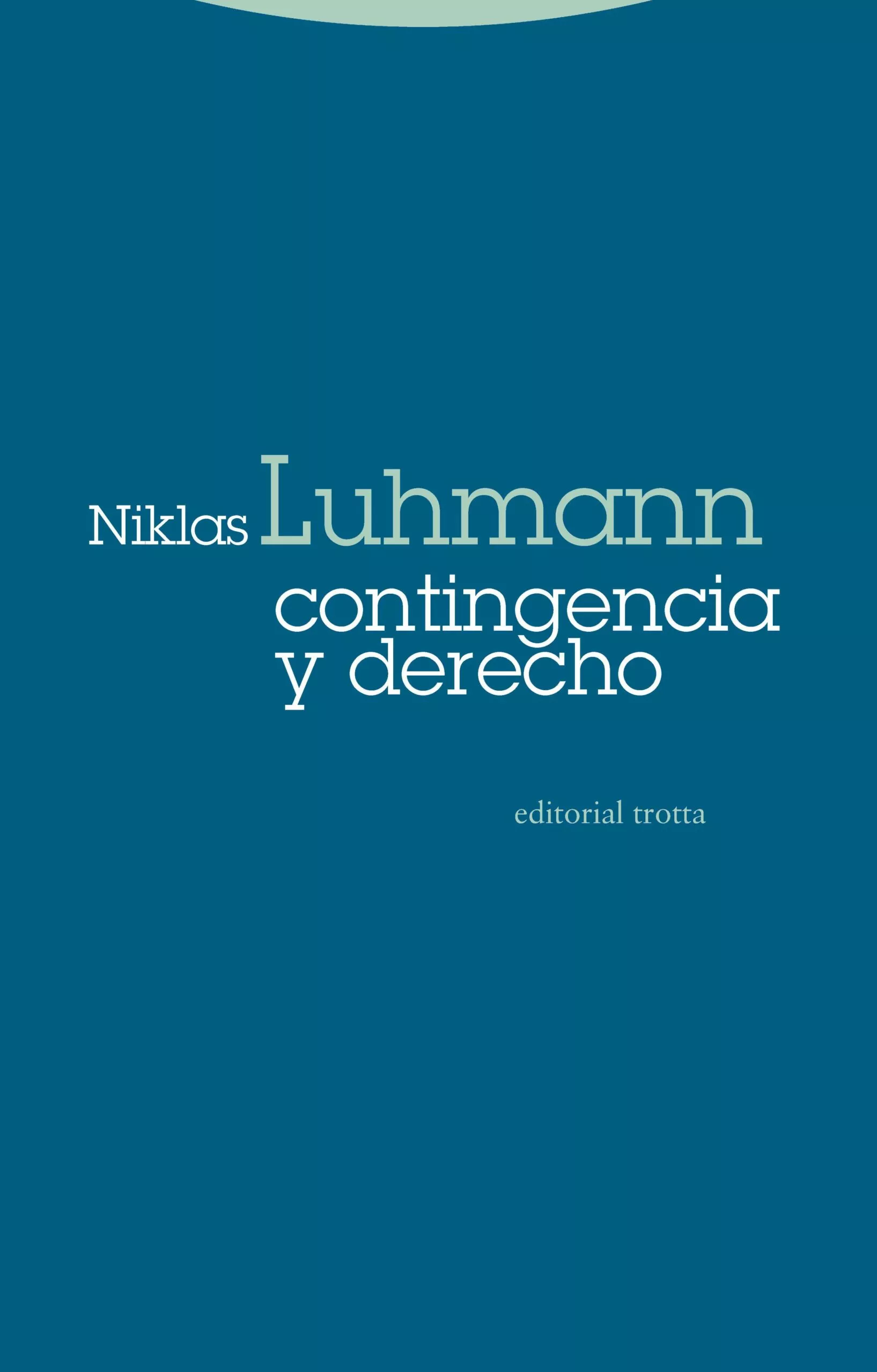 Portada del Libro Contingencia Y Derecho de Niklas Luhmann - 9788498797961