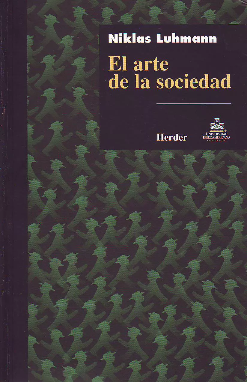 Portada del Libro El Arte De La Sociedad de Niklas Luhmann - 9789685807111