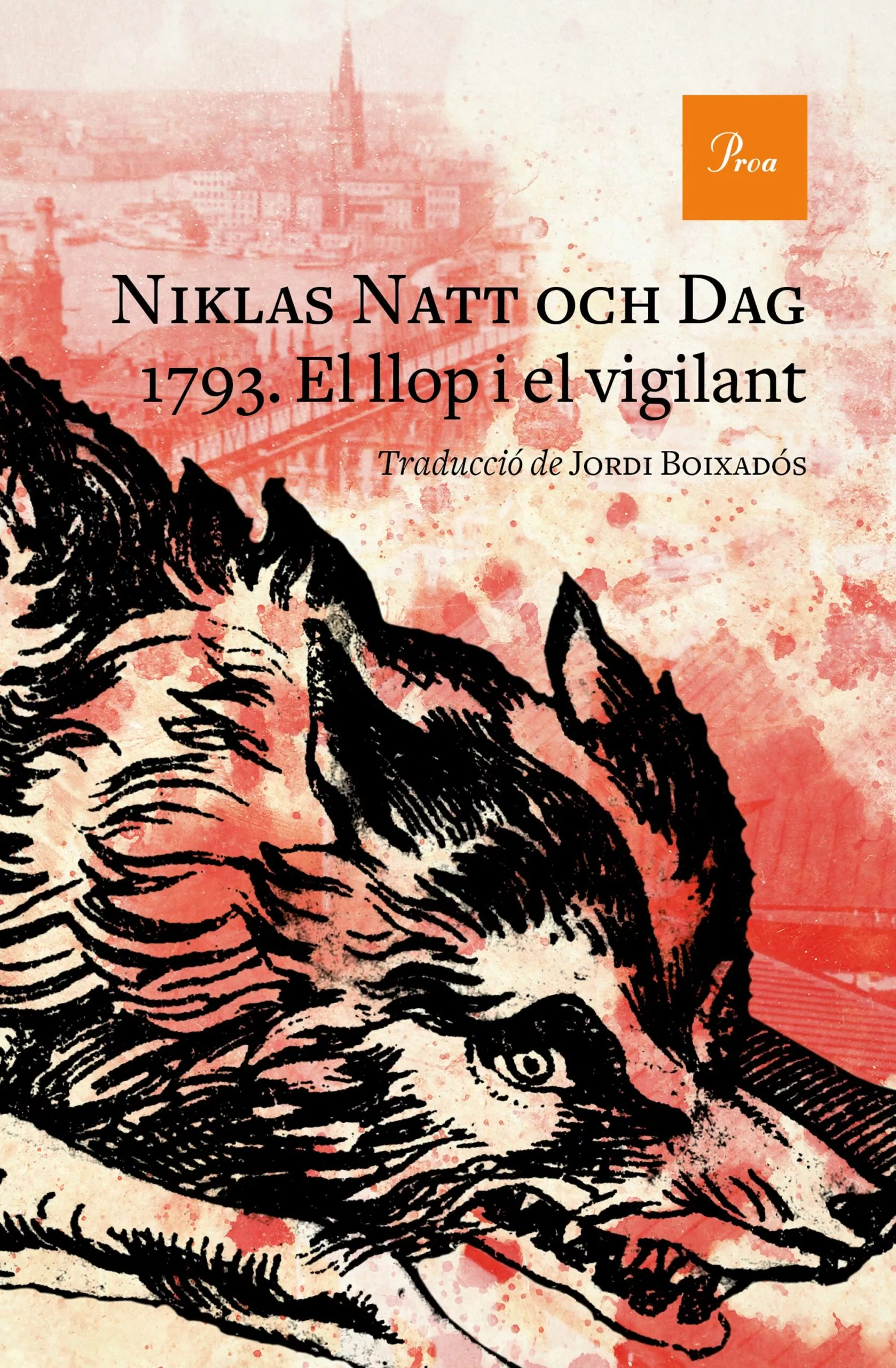 Portada del Libro 1793. El Llop I El Vigilant de Niklas Natt Och Dag - 9788475888071