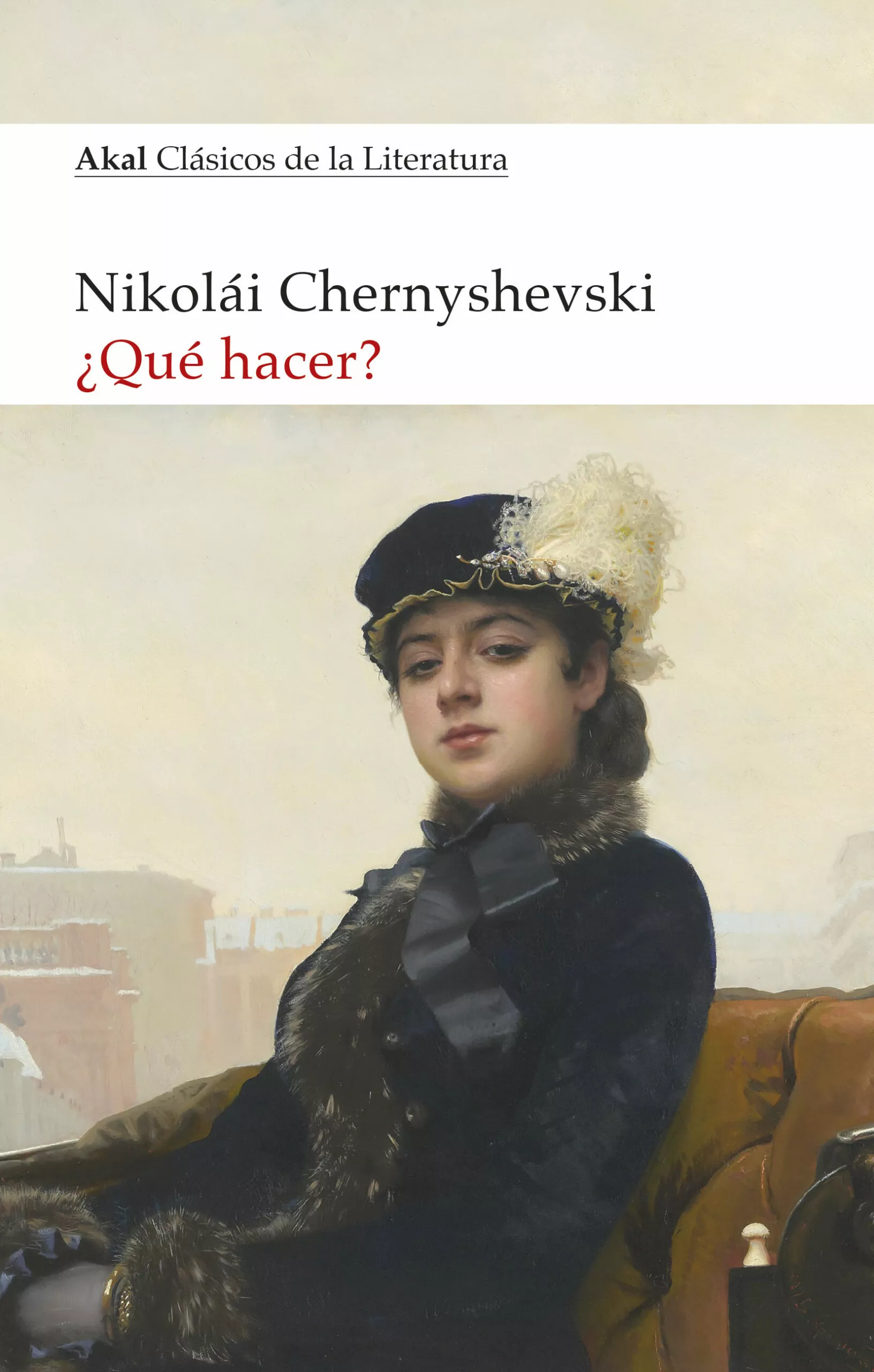 Portada del Libro ¿Que Hacer? de Nikolai Chernyshevsky - 9788446047711