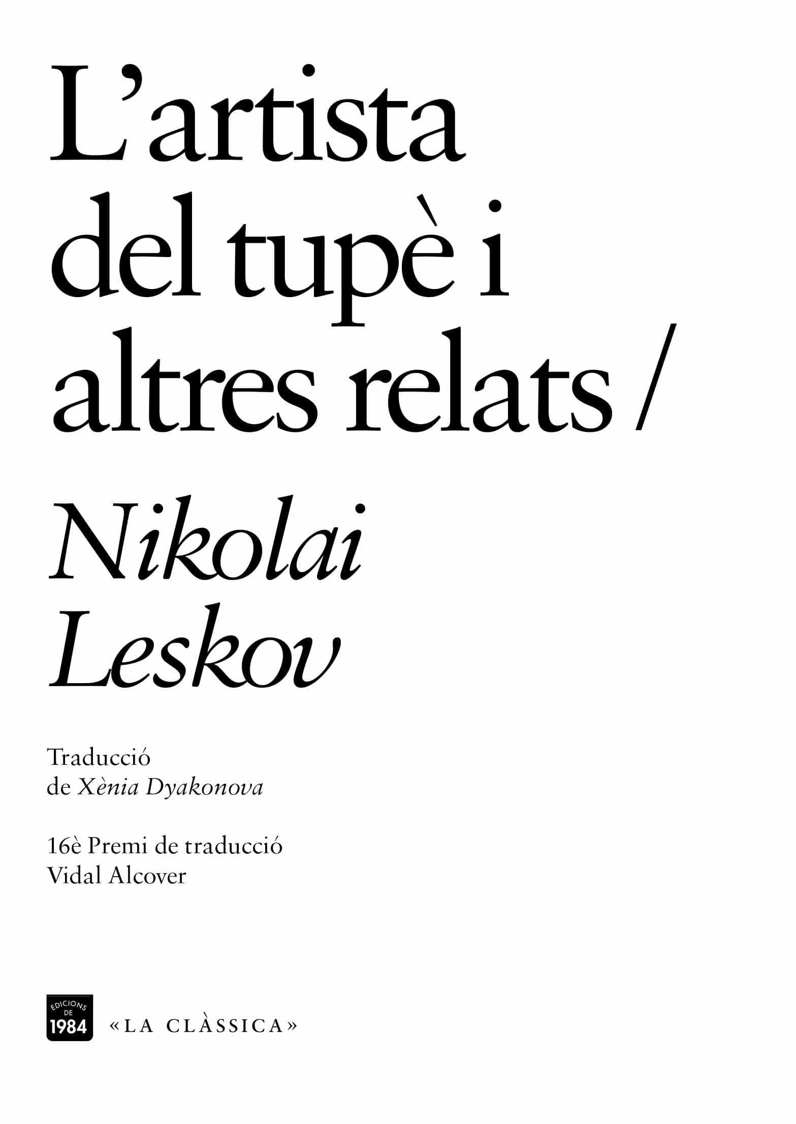Portada del Libro L Artista Del Tupe I Altres Relats de Nikolai Leskov - 9788416987696