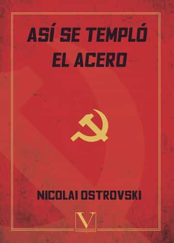 Portada del Libro Asi Se Templo El Acero de Nikolai Ostrovski - 9788413370378