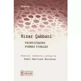 Portada del Libro Veinticuatro Poemas Finales de Nizar Kabbani - 9788490458457