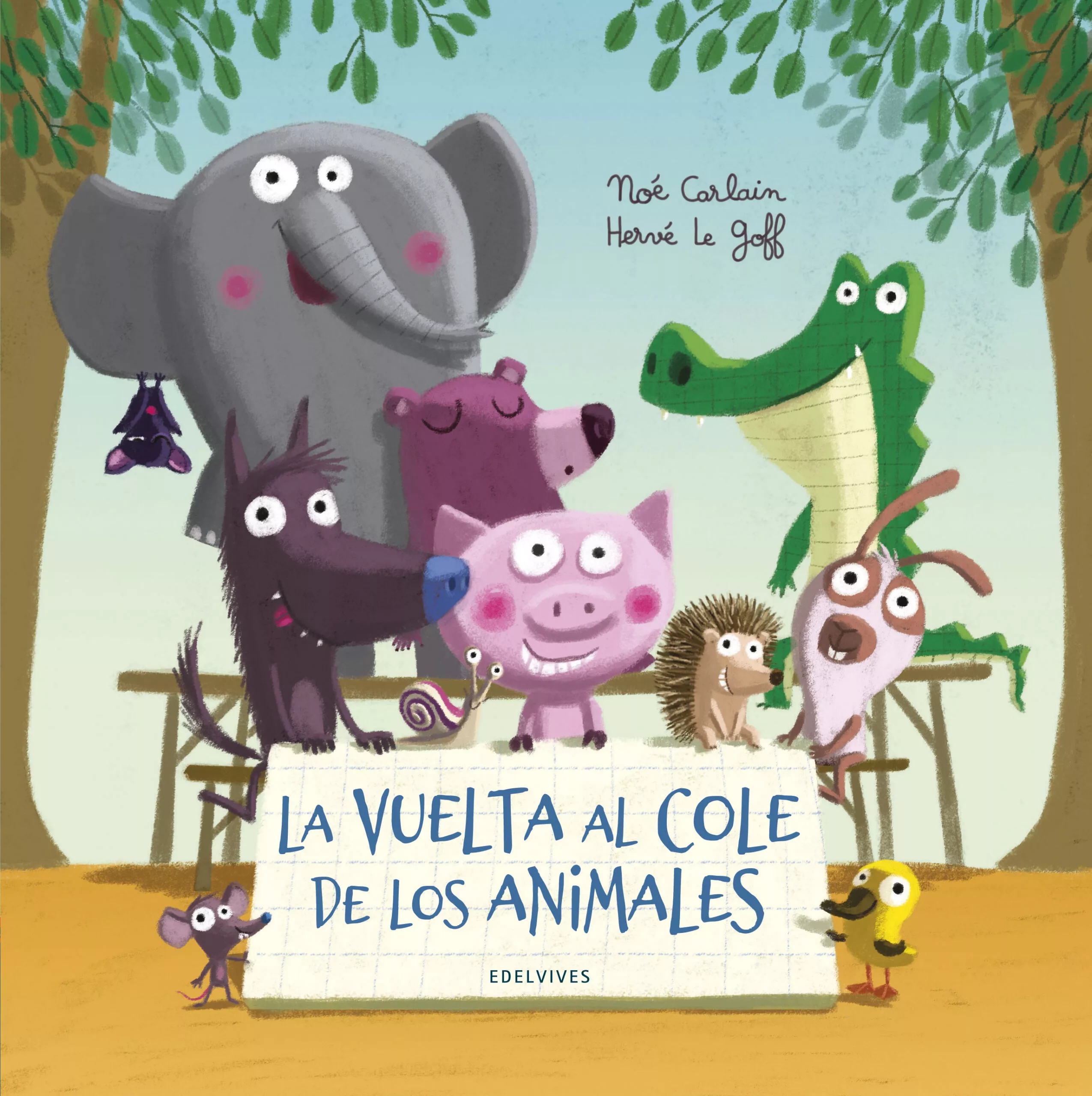 Portada del Libro La Vuelta Al Cole De Los Animales de Noe Carlain - 9788414024546
