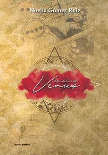 Portada del Libro Los Ciclos De Venus de Noelia Gomez Ruiz - 9788499466705