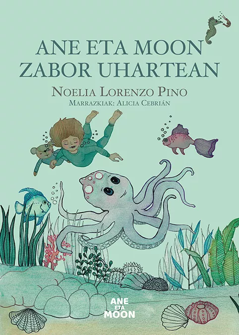 Portada del Libro Ane Eta Moon Zabor Uhartean de Noelia Lorenzo - 9788491094869