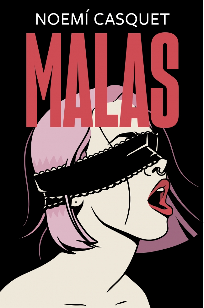 Portada del Libro Malas de Noemi Casquet - 9788466667609