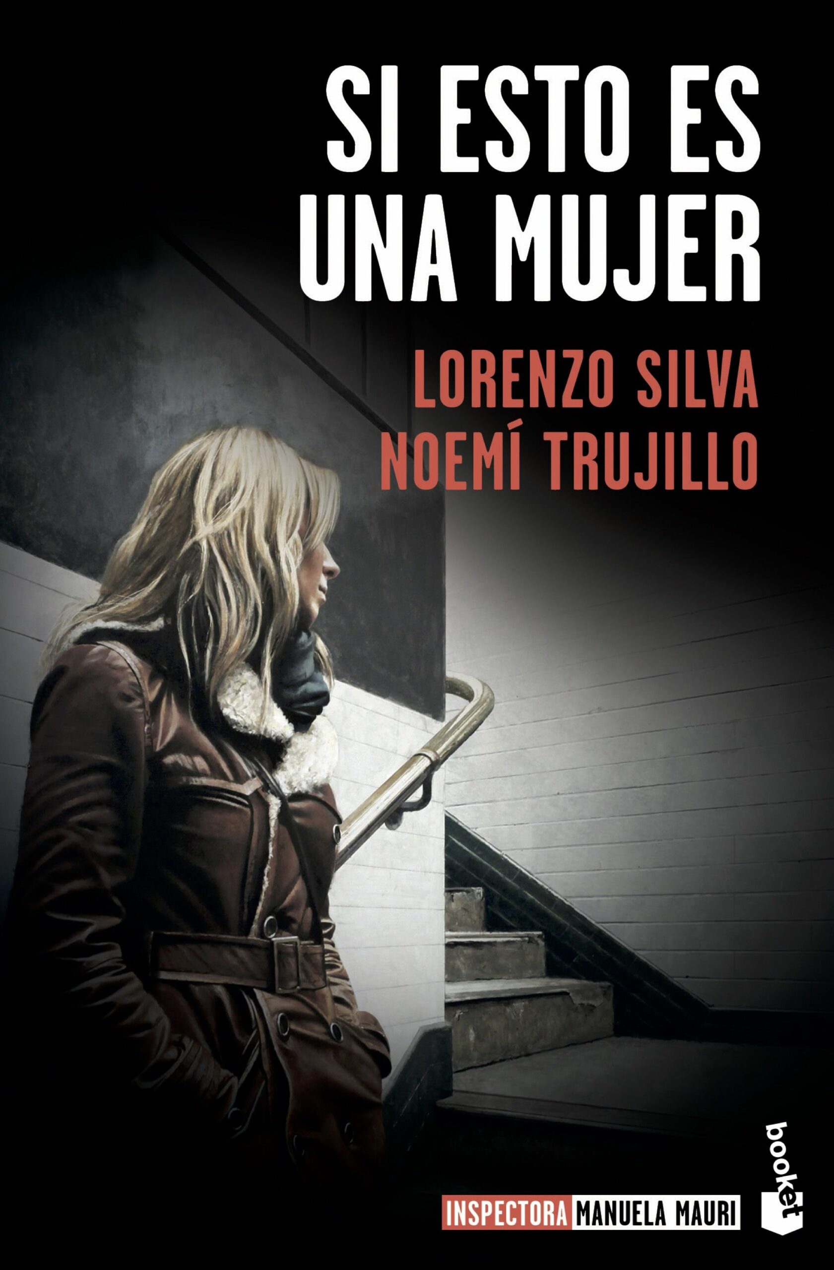 Portada del Libro Si Esto Es Una Mujer (Serie Inspectora Manuela Mauri 1) de Noemi Trujillo - 9788423357642