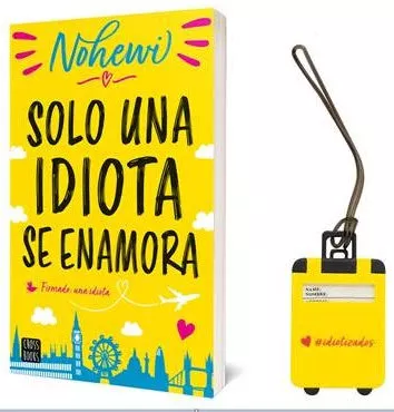 Portada del Libro Pack Solo Un Idiota Se Enamora + Identificador De Equipaje de Nohewi - 8432715117636