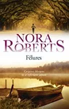 Portada del Libro Felures de Nora Roberts - 9782749939292