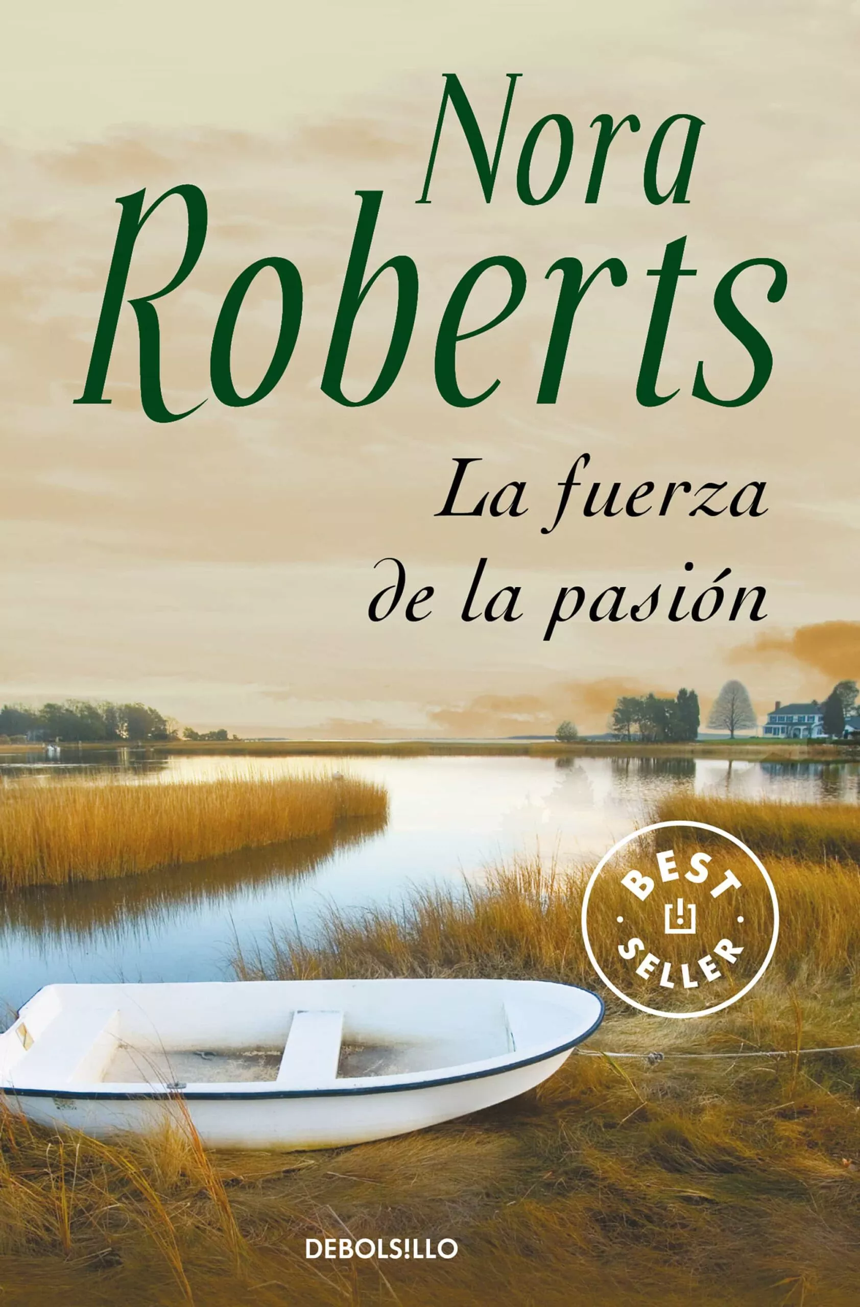 Portada del Libro La Fuerza De La Pasion de Nora Roberts - 9788483461686
