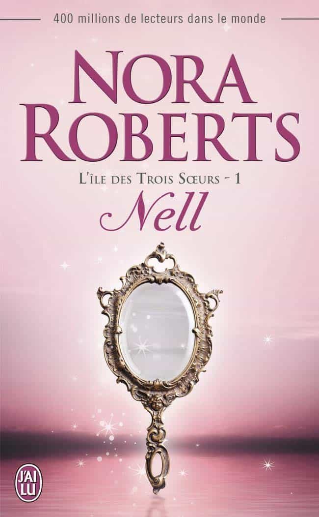 Portada del Libro Nell (L Île Des Trois Soeurs. Volume 1) de Nora Roberts - 9782290080917