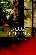 Portada del Libro Rote Lilien de Nora Roberts - 9783453490147