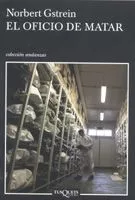 Portada del Libro El Oficio De Matar de Norbert Gstrein - 9788483103418