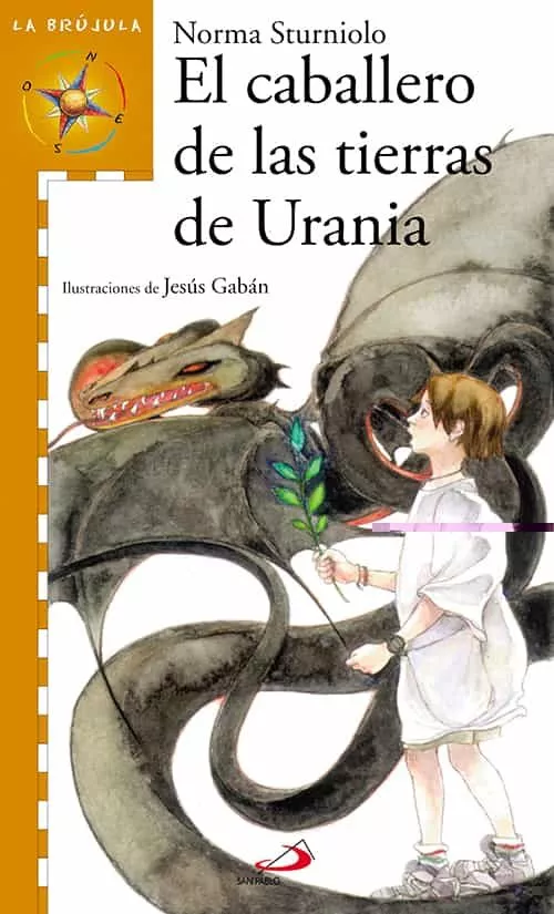 Portada del Libro El Caballero De Las Tierras De Urania de Norma Sturniolo - 9788428527637