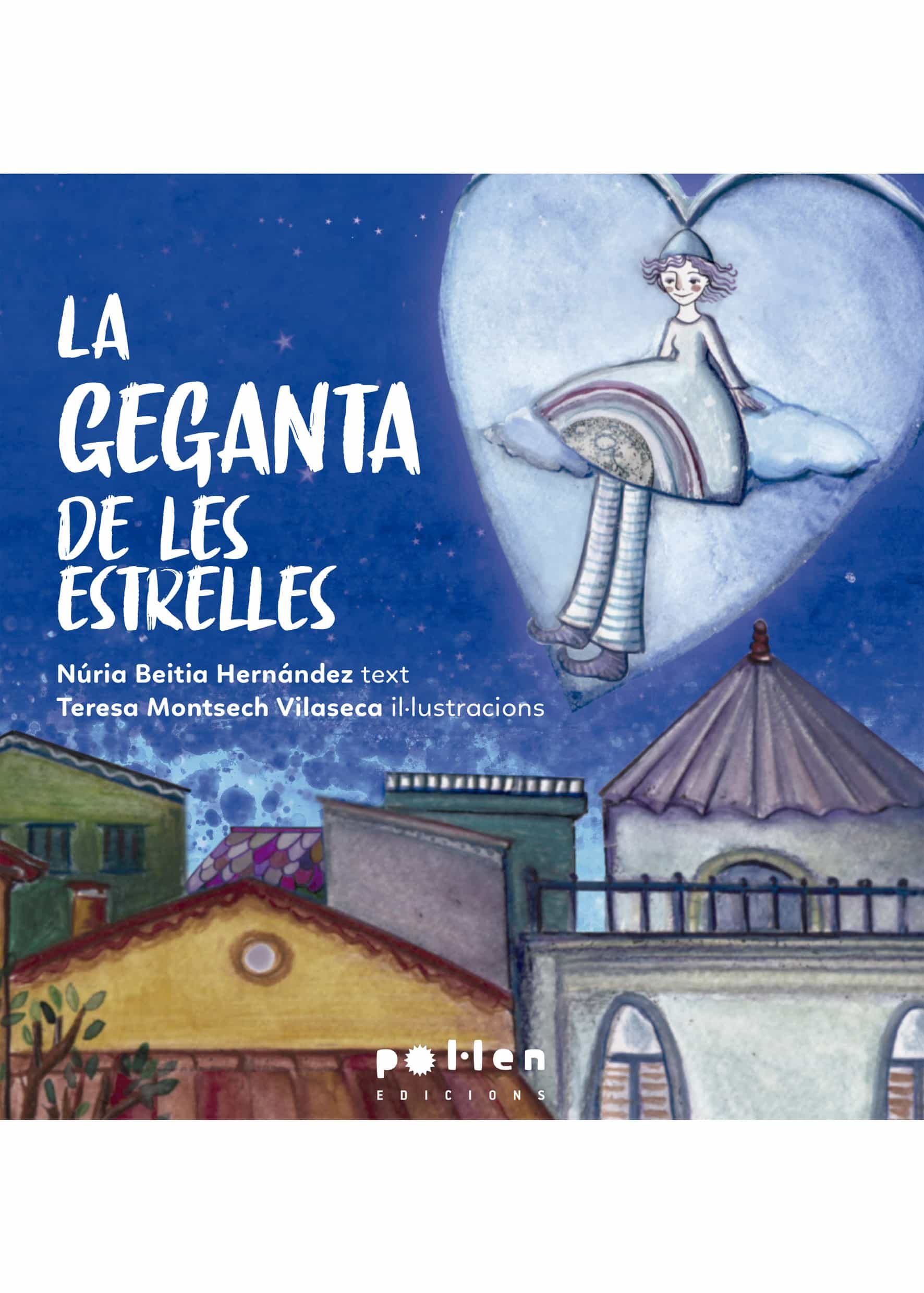 Portada del Libro La Geganta De Les Estrelles de Nuria Beitia Hernandez - 9788416828791