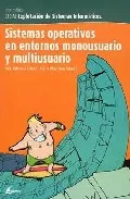 Portada del Libro Sistemas Operativos En Entornos Monousuario Y Multiusuario (Info Rmati de Nuria Masclans Manen - 9788496334069