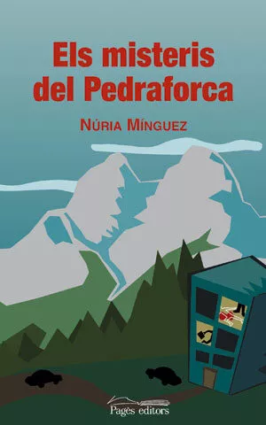 Portada del Libro Els Misteris De Pedraforca de Nuria Minguez - 9788497792554