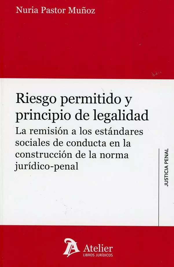 Portada del Libro Riesgo Permitido Y Principio De Legalidad de Nuria Pastor Muñoz - 9788417466770