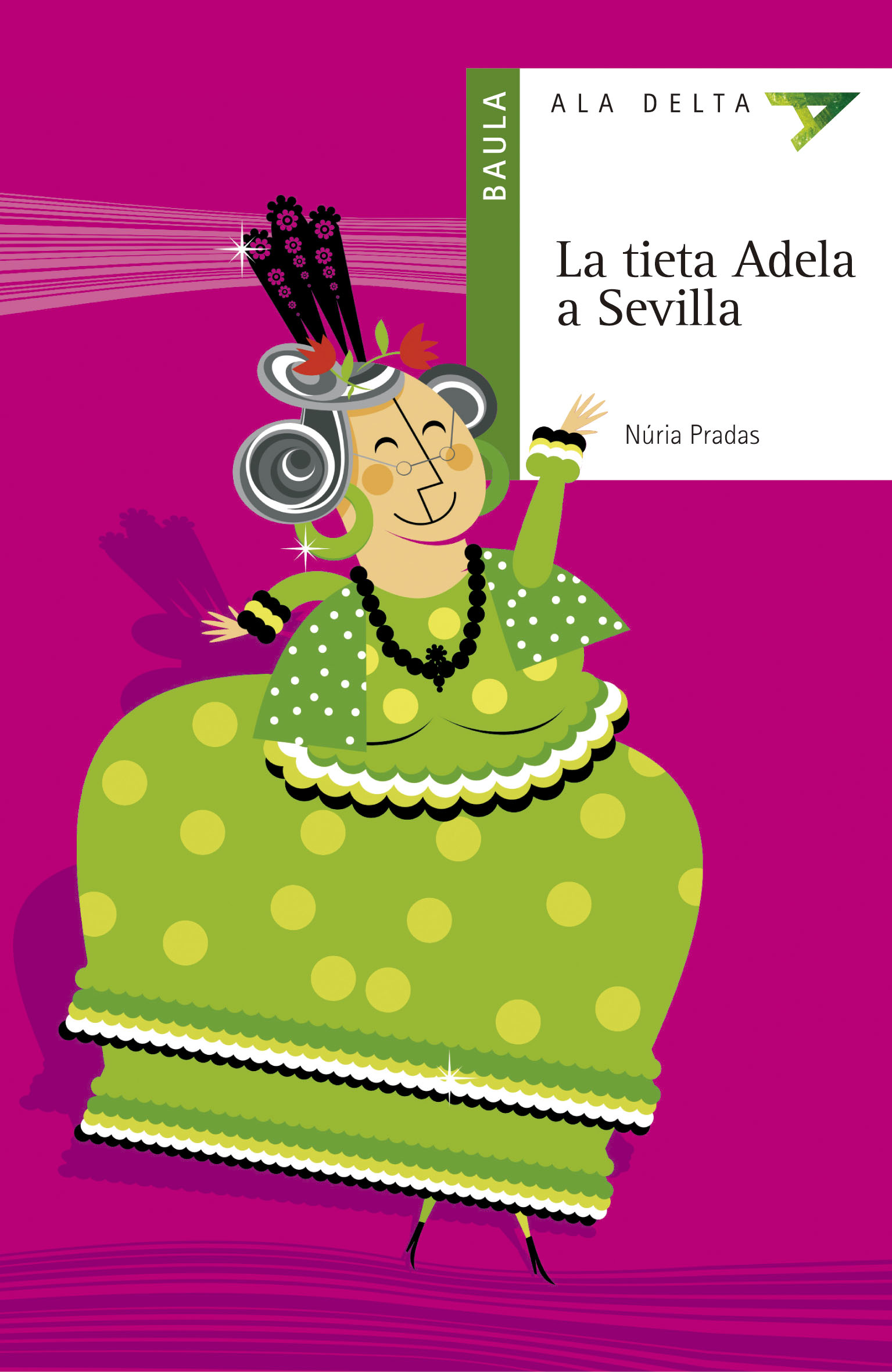 Portada del Libro La Tieta Adela A Sevilla de Nuria Pradas - 9788447916245