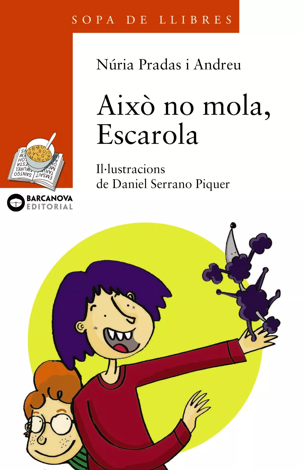 Portada del Libro Aixo No Mola Escarola de Nuria Prades - 9788448917555