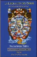Portada del Libro La Liberacion Del Error: Las Raices Del Bien Y Del Mal de Nyanaponika Thera - 9788485895151