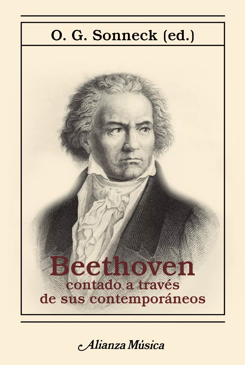 Portada del Libro Beethoven Contado A Traves De Sus Contemporaneos de O. G. Sonneck - 9788491818526