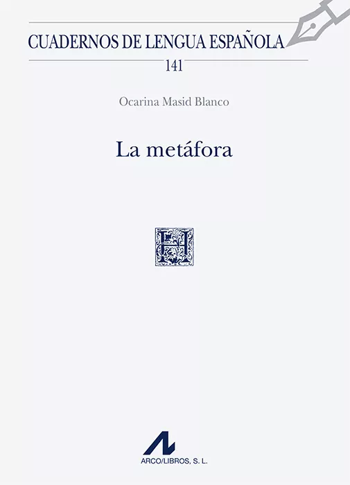 Portada del Libro La Metafora de Ocarina Masid Blanco - 9788476359952